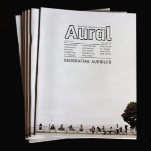 Revista Aural Nº2 - Geografías Audibles